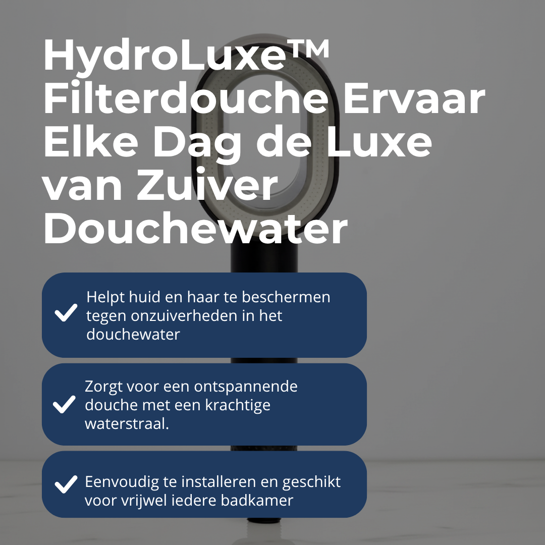 HydroLuxe™ Filterdouche – Ervaar Elke Dag de Luxe van Zuiver Douchewater